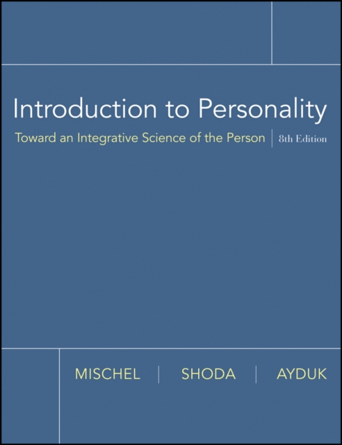 Introduction to Personality : Toward an Integrative Science of the Person, Hardback Book