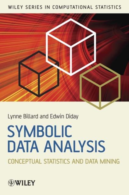 Symbolic Data Analysis : Conceptual Statistics and Data Mining, Hardback Book