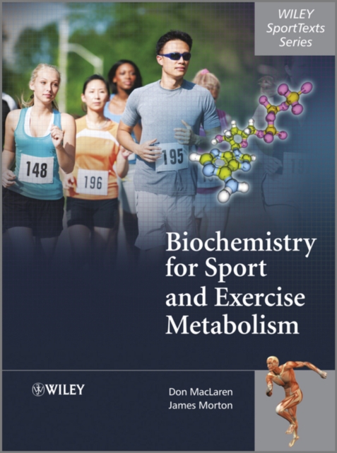 Biochemistry for Sport and Exercise Metabolism, Hardback Book