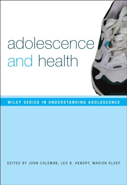 Adolescence and Health, Paperback / softback Book