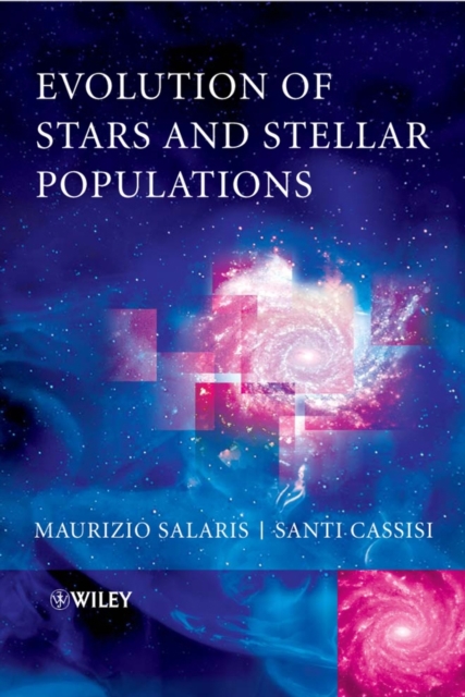 Evolution of Stars and Stellar Populations, Hardback Book