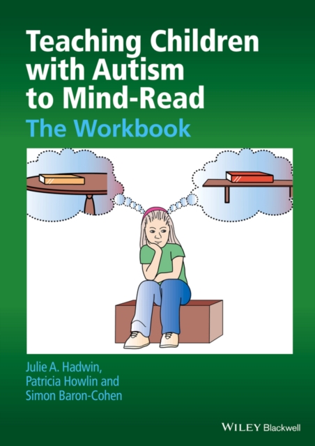 Teaching Children with Autism to Mind-Read : The Workbook, Paperback / softback Book