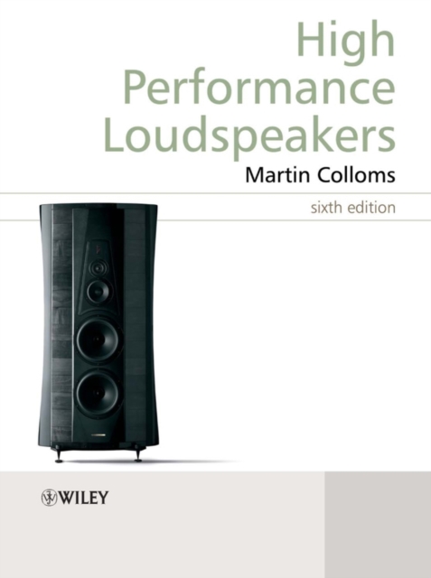 High Performance Loudspeakers, Hardback Book