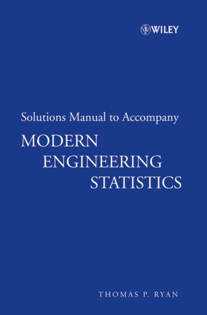 Solutions Manual to accompany Modern Engineering Statistics, Paperback / softback Book