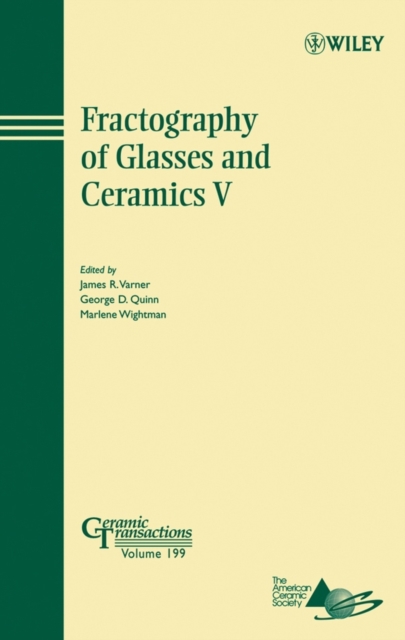 Fractography of Glasses and Ceramics V, Hardback Book