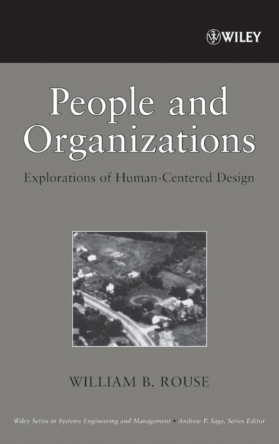 People and Organizations : Explorations of Human-Centered Design, Hardback Book