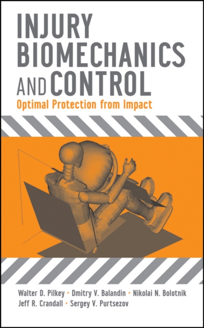 Injury Biomechanics and Control : Optimal Protection from Impact, Hardback Book