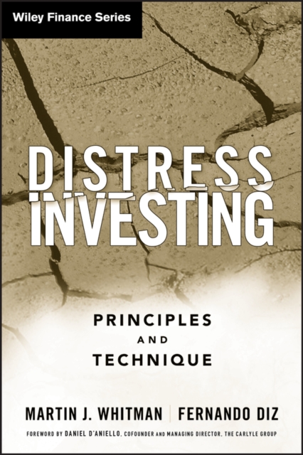 Distress Investing : Principles and Technique, Hardback Book