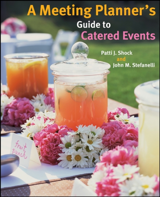 A Meeting Planner's Guide to Catered Events, Paperback / softback Book