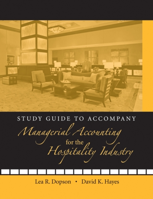 Study Guide to accompany Managerial Accounting for the Hospitality Industry, Paperback / softback Book