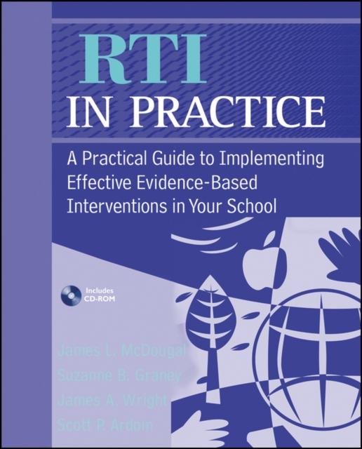 RTI in Practice : A Practical Guide to Implementing Effective Evidence-Based Interventions in Your School, Mixed media product Book