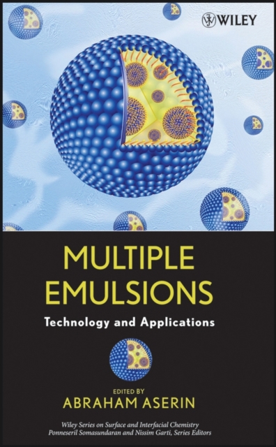 Multiple Emulsion : Technology and Applications, Hardback Book