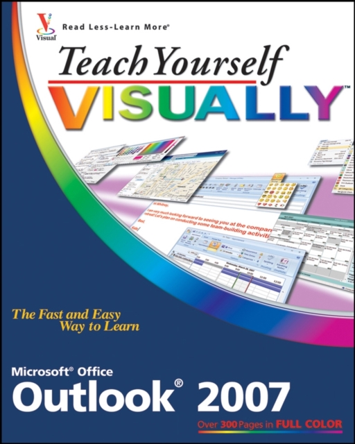Teach Yourself VISUALLY Outlook 2007, Paperback / softback Book