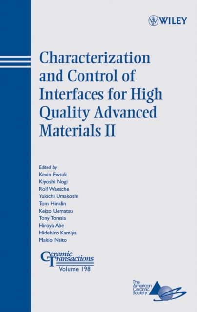 Characterization and Control of Interfaces for High Quality Advanced Materials II, Hardback Book