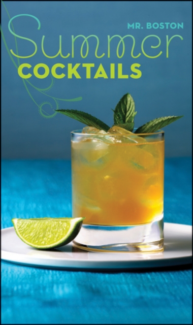 Mr. Boston : Summer Cocktails, Hardback Book
