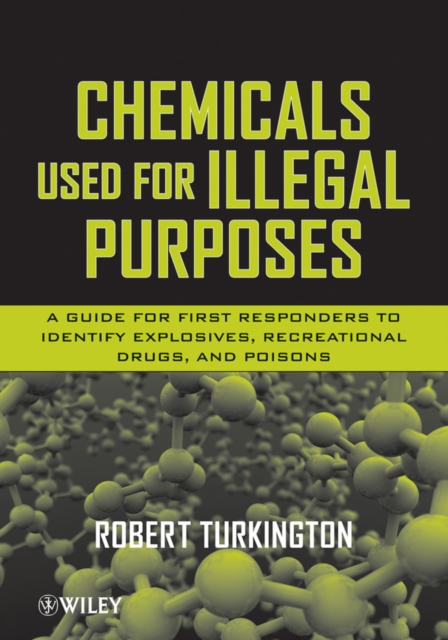Chemicals Used for Illegal Purposes, Hardback Book