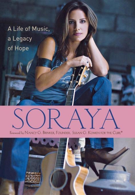 Soraya : A Life of Music, A Legacy of Hope, PDF eBook