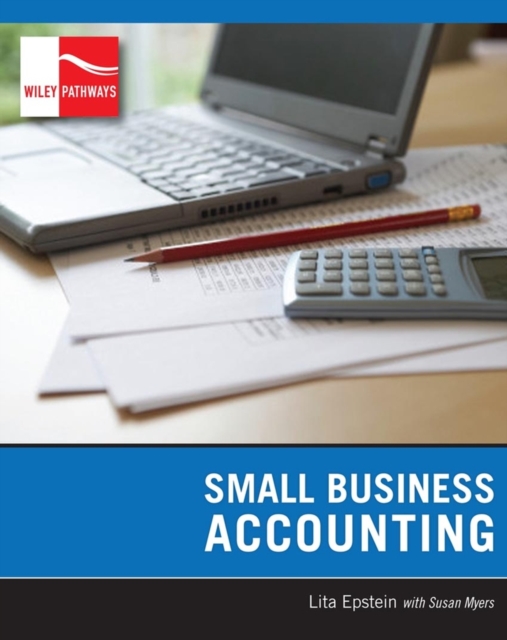 Wiley Pathways Small Business Accounting, Paperback / softback Book