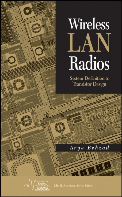 Wireless LAN Radios : System Definition to Transistor Design, PDF eBook