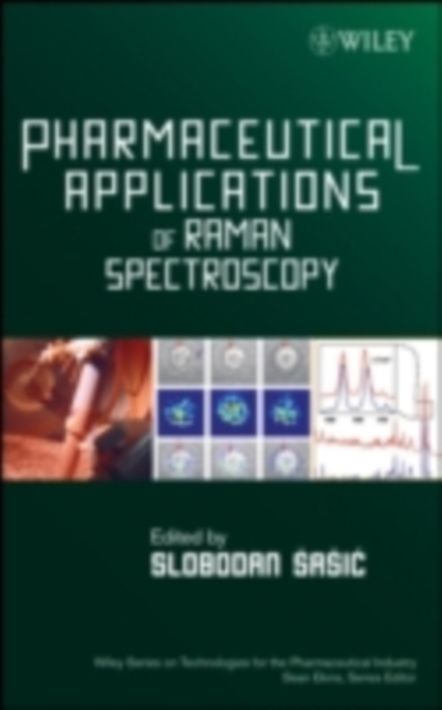 Pharmaceutical Applications of Raman Spectroscopy, PDF eBook