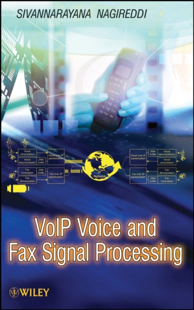VoIP Voice and Fax Signal Processing, Hardback Book