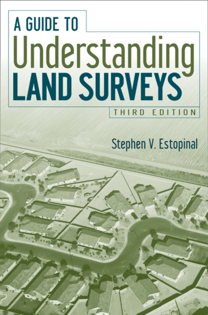 A Guide to Understanding Land Surveys, Hardback Book