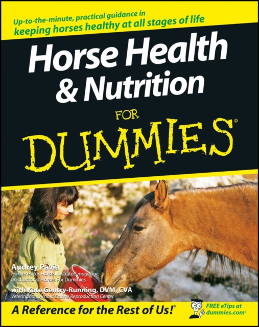 Horse Health and Nutrition For Dummies, Paperback / softback Book