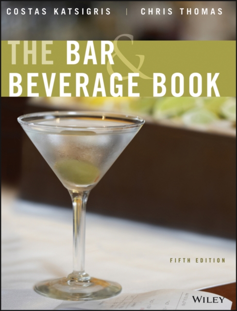 The Bar and Beverage Book, Hardback Book