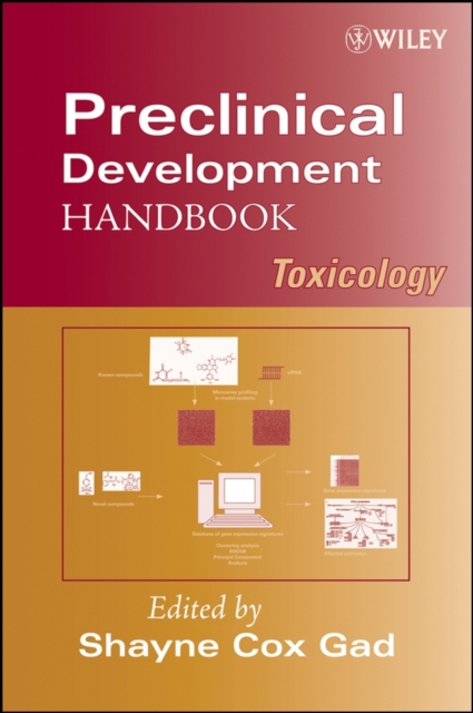 Preclinical Development Handbook : Toxicology, Hardback Book