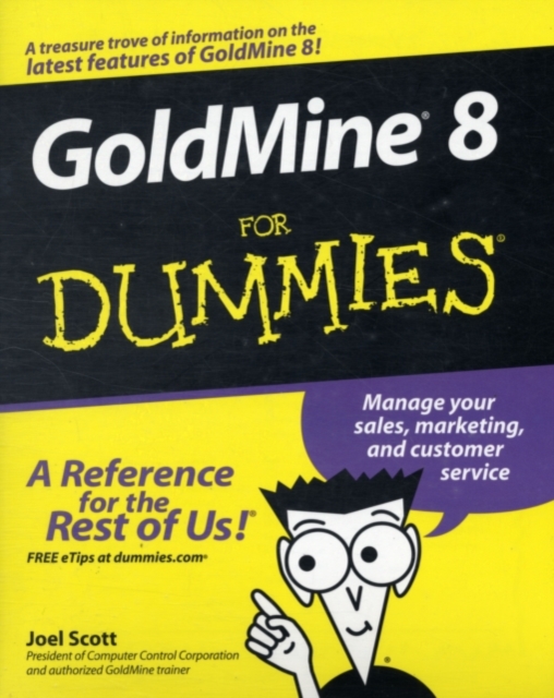 GoldMine 8 For Dummies, PDF eBook