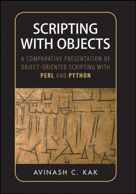 Scripting with Objects : A Comparative Presentation of Object-Oriented Scripting with Perl and Python, PDF eBook