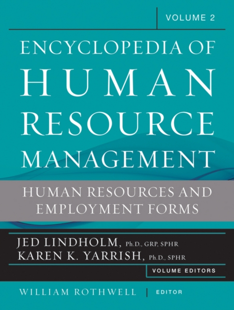 The Encyclopedia of Human Resource Management, Volume 2 : HR Forms and Job Aids, Hardback Book