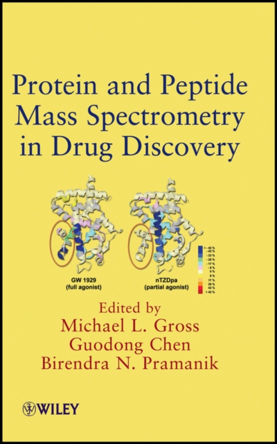 Protein and Peptide Mass Spectrometry in Drug Discovery, Hardback Book