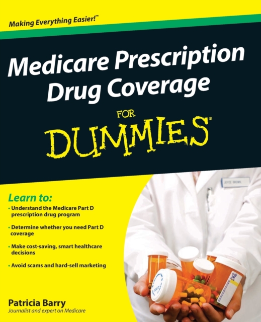 Medicare Prescription Drug Coverage For Dummies, Paperback / softback Book