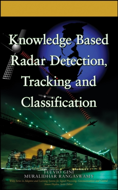 Knowledge Based Radar Detection, Tracking and Classification, PDF eBook