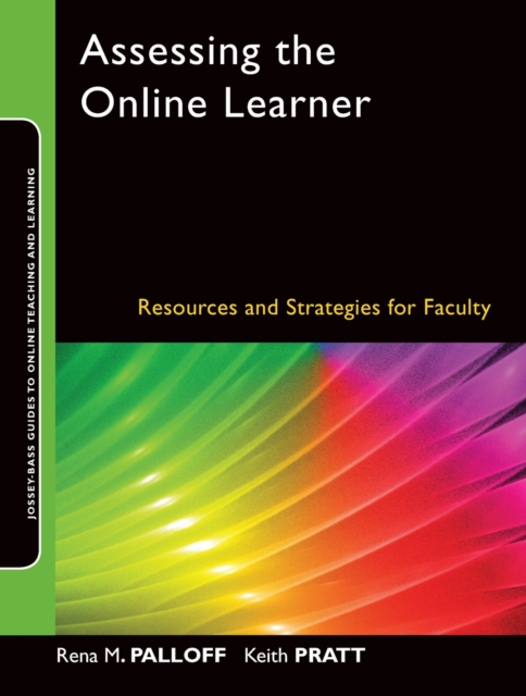 Assessing the Online Learner : Resources and Strategies for Faculty, Paperback / softback Book