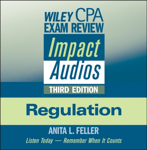 Wiley CPA Exam Review Impact Audios : Regulation, Undefined Book