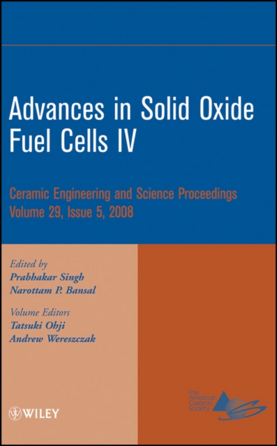 Advances in Solid Oxide Fuel Cells IV, Volume 29, Issue 5, Hardback Book