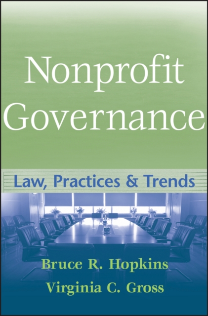 Nonprofit Governance : Law, Practices, and Trends, Hardback Book