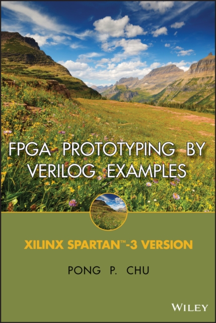 FPGA Prototyping by Verilog Examples : Xilinx Spartan-3 Version, PDF eBook