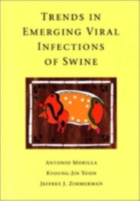 Trends in Emerging Viral Infections of Swine, PDF eBook