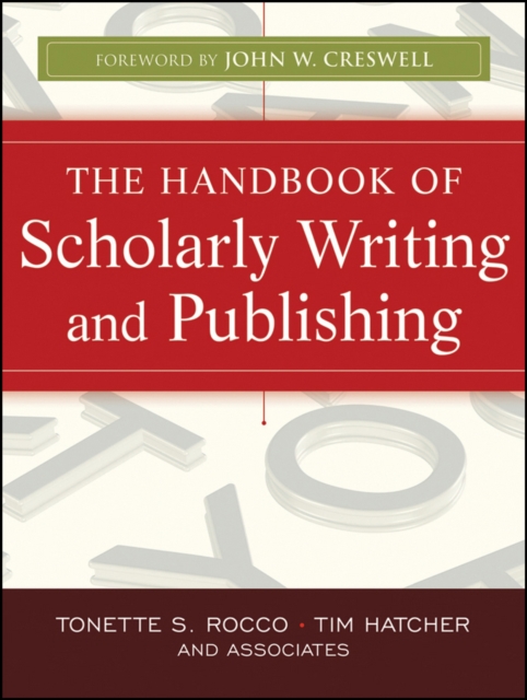The Handbook of Scholarly Writing and Publishing, Paperback / softback Book