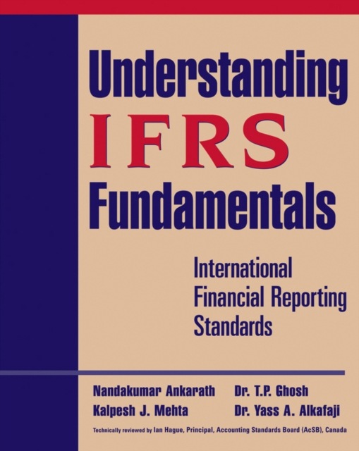 Understanding IFRS Fundamentals : International Financial Reporting Standards, Paperback / softback Book
