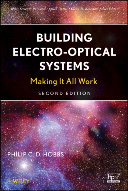 Building Electro-Optical Systems : Making It all Work, Hardback Book