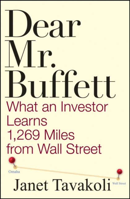 Dear Mr.Buffett : What an Investor Learns 1,269 Miles from Wall Street, Hardback Book