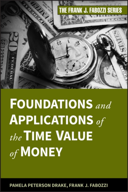 Foundations and Applications of the Time Value of Money, Hardback Book