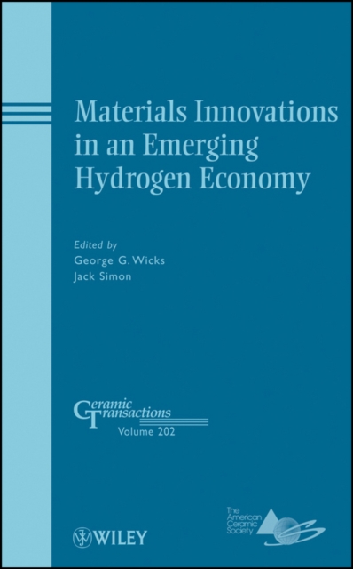 Materials Innovations in an Emerging Hydrogen Economy, Hardback Book