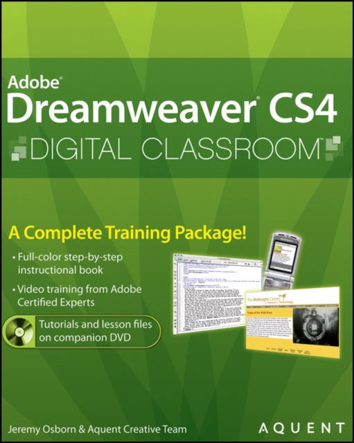Dreamweaver CS4 Digital Classroom : (Book and Video Training), Paperback Book