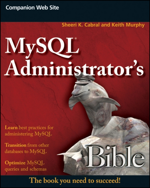 MySQL Administrator's Bible, Paperback / softback Book
