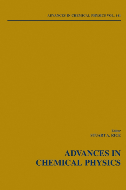 Advances in Chemical Physics, Volume 141, Hardback Book